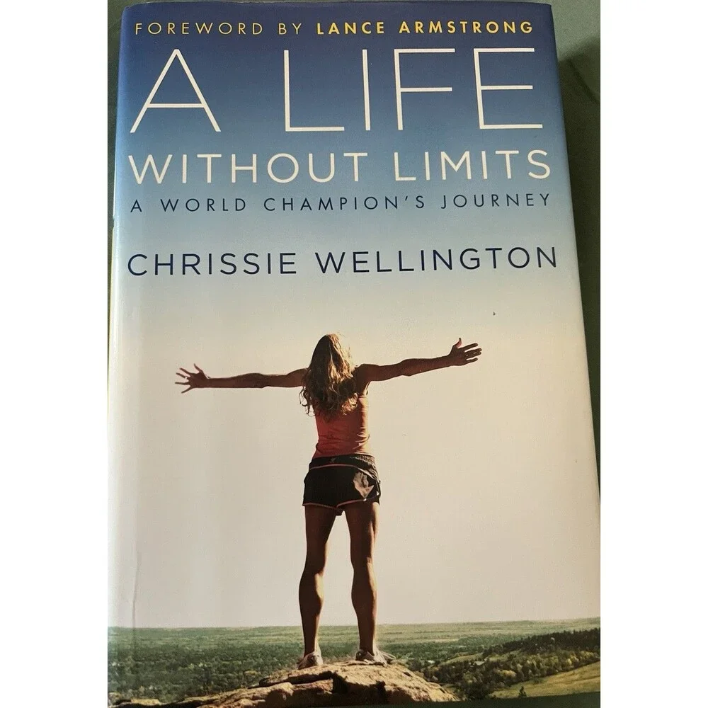 Life Without Limits : A World Champion's Journey by Chrissie Wellington...